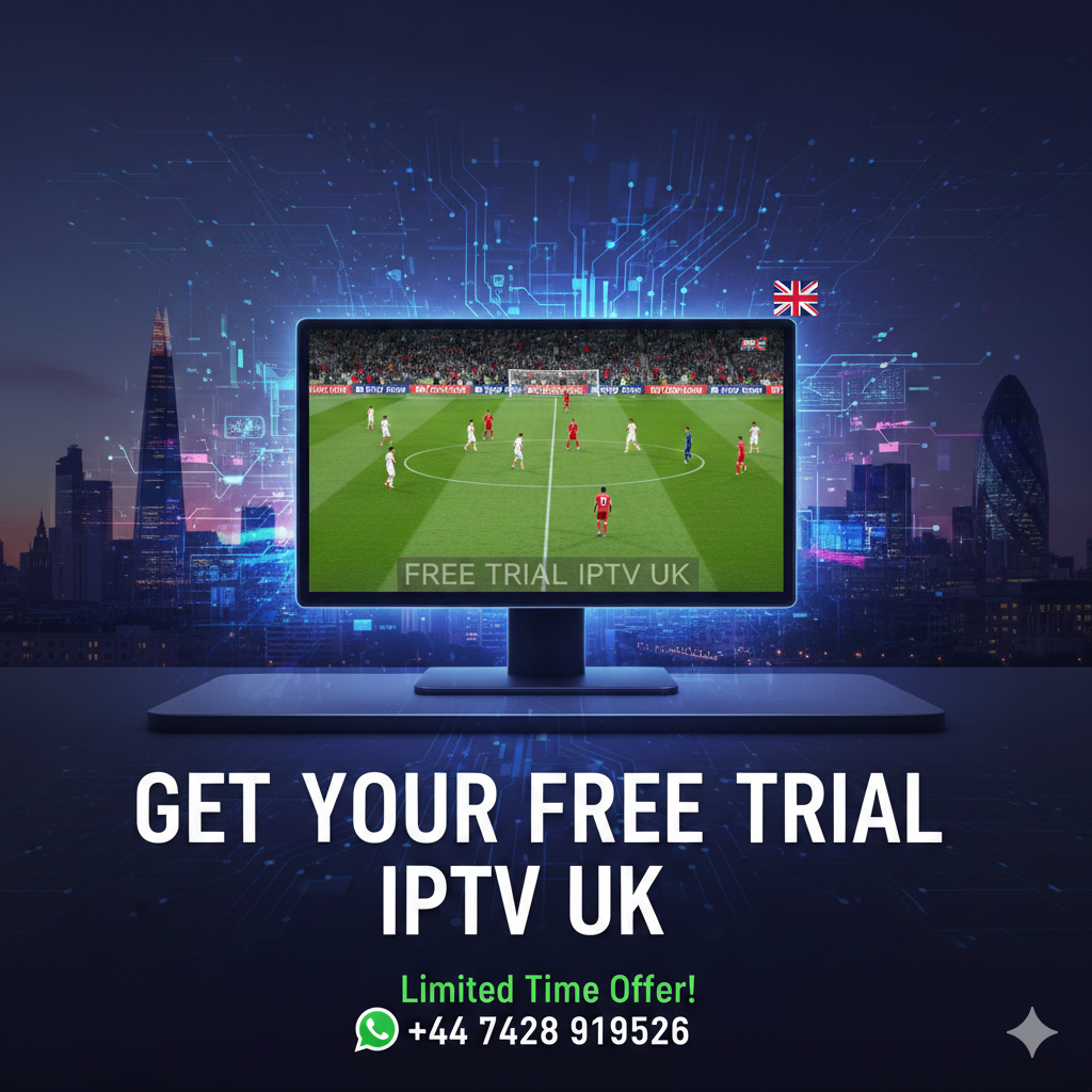 FREE TRIAL IPTV UK 